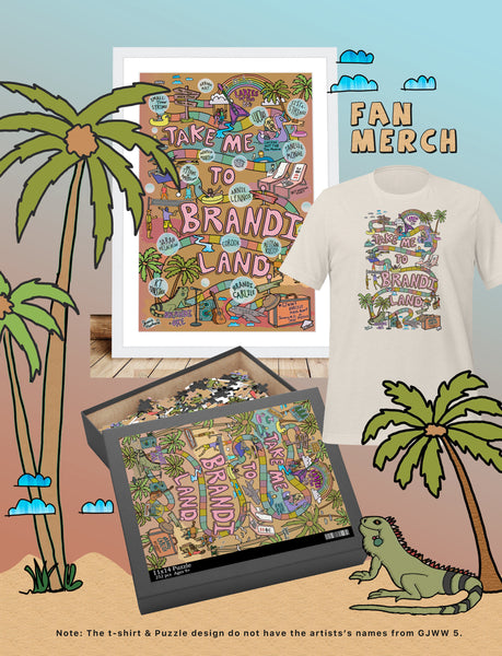 Take me to Brandi Land - GJWW5!!! Poster, Puzzle, Tshirt