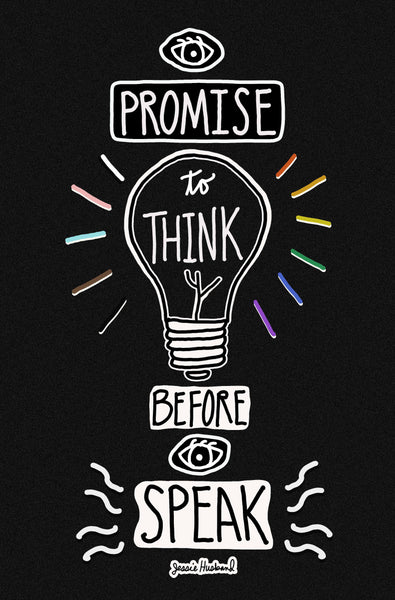 I Promise to Think before I Speak T-Shirt - Jessie husband