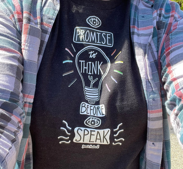 I Promise to Think before I Speak T-Shirt - Jessie husband