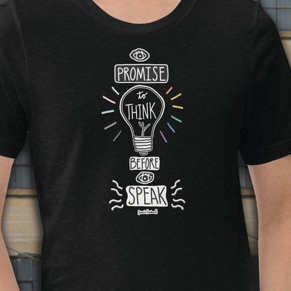 I Promise to Think before I Speak T-Shirt - Jessie husband